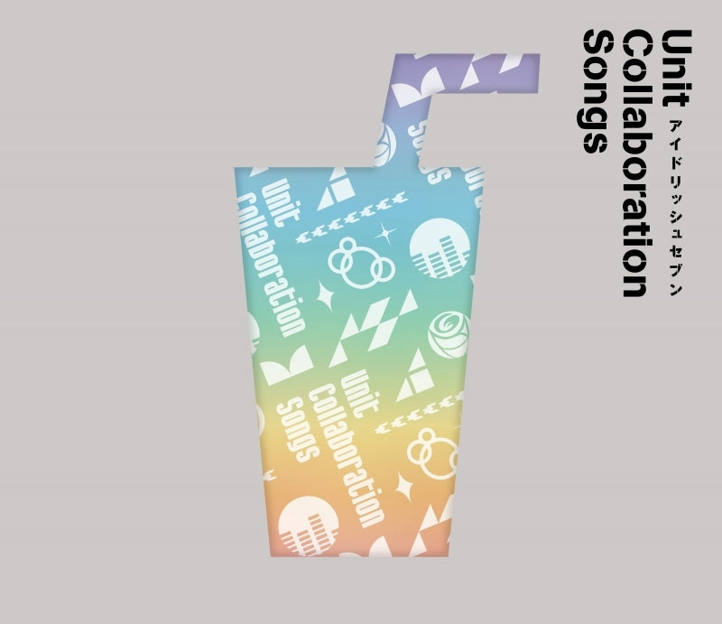 (Album) IDOLiSH7 Unit Collaboration Songs