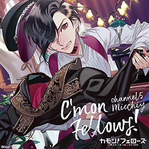 (Drama CD) C'mon Fellows! Channel 5 Micchiy (CV. Hiro Shimono) Animate International