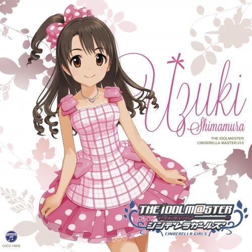 (Character Song) THE IDOLM@STER CINDERELLA MASTER 010 Uzuki Shimamura (CV. Ayaka Ohashi) - Animate International