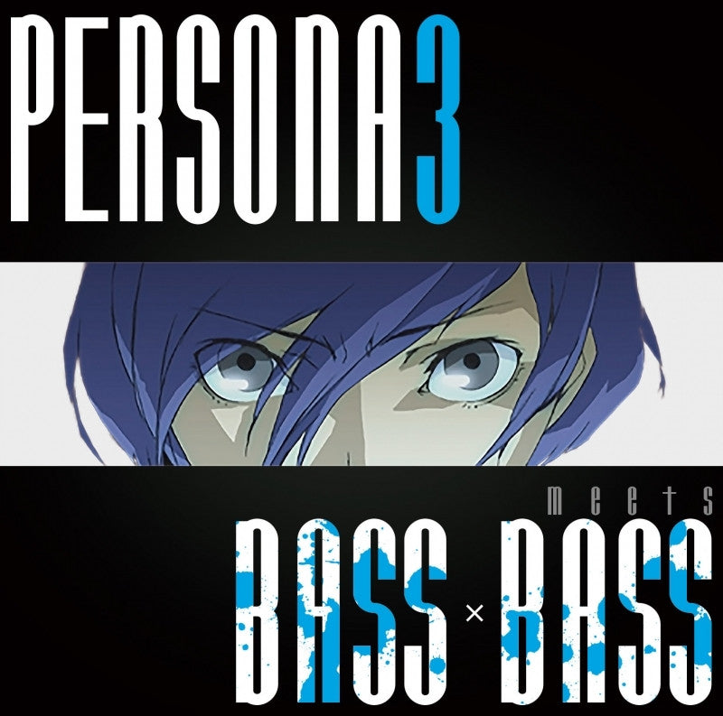(Album) PERSONA 3 meets BASS×BASS Animate International