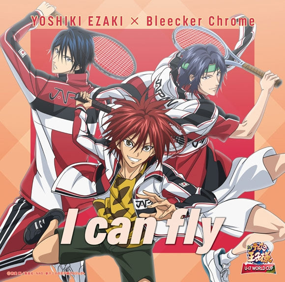 (Theme Song) Prince of Tennis II TV Series U-17 WORLD CUP OP: I can fly by YOSHIKI EZAKI x Bleecker Chrome TYPE-C