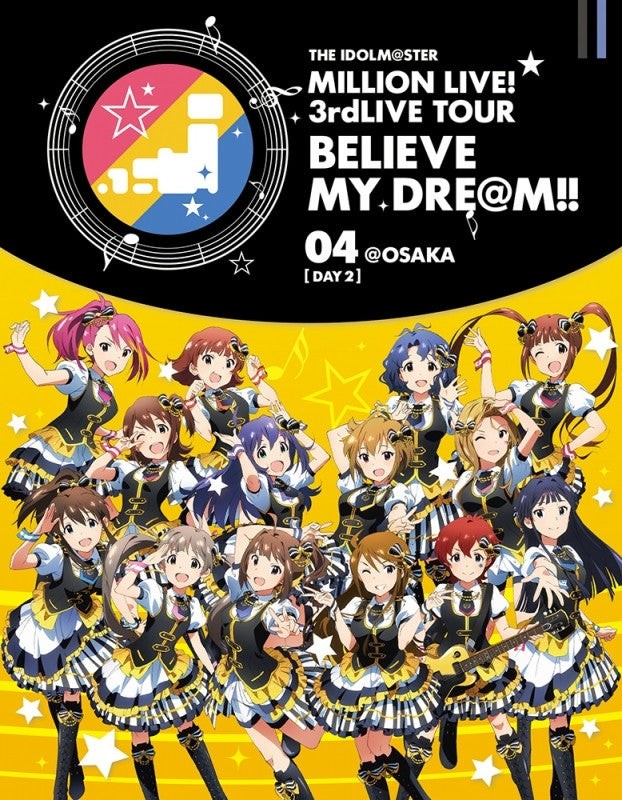 (Blu-ray)THE IDOLM@STER MILLION LIVE! 3rd LIVE TOUR BELIEVE MY DRE@M!! 04@OSAKA DAY2 Animate International