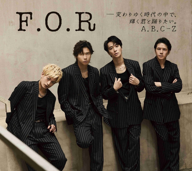 [a](Album) F.O.R - Kawariyuku Jidaino Naka de, Kagayaku Kimi to Odoritai. by A.B.C-Z [First Run Limited Edition (CD + DVD)]