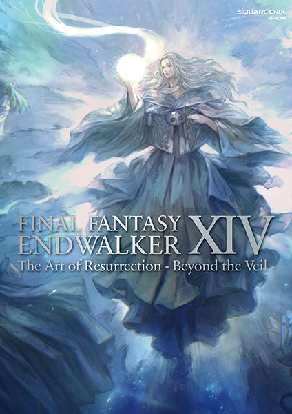 (Book - Art Book) FINAL FANTASY XIV: ENDWALKER | The Art of Resurrection - Beyond the Veil