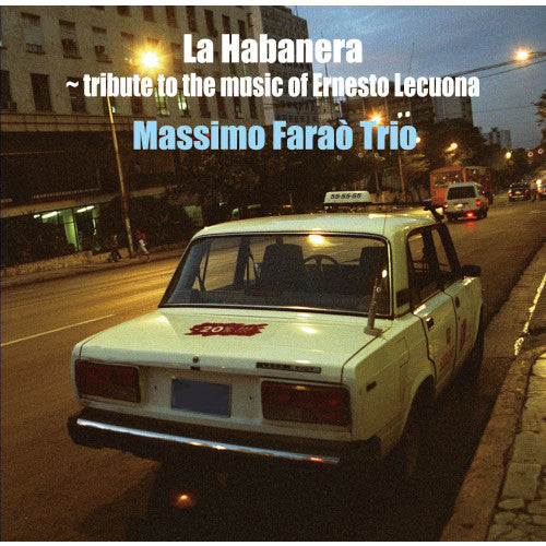 [a](Album) La Habanera -Tribute To The Music Of Ernesto Lecuona by Massimo Farao Trio [Vinyl Record]