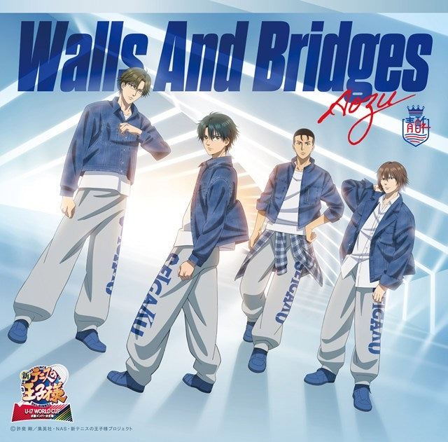 [a](Music) The Prince of Tennis 2: U-17 WORLD CUP Finals Members Decisive Match TV Anime OP: Walls And Bridges by Aozu [Regular Edition]