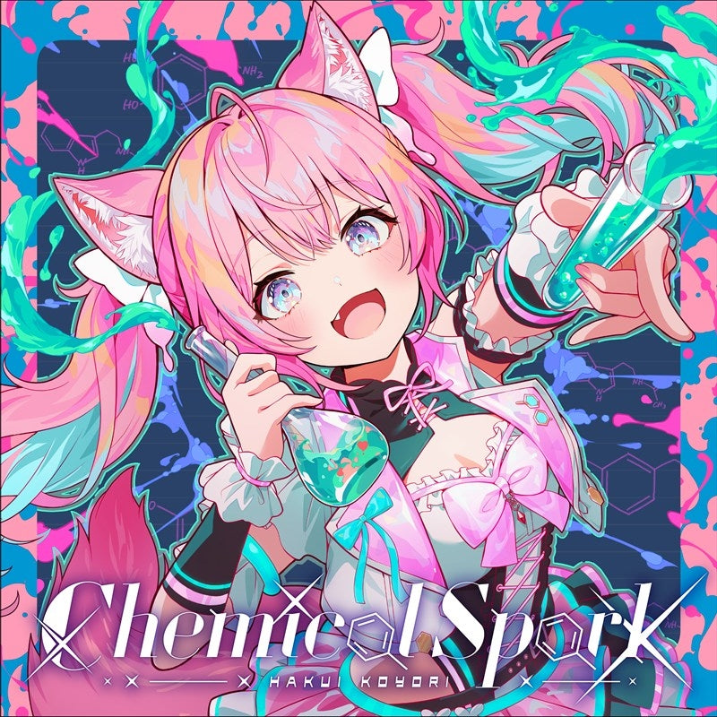 [a](Music) Chemical Spark by Hakui Koyori