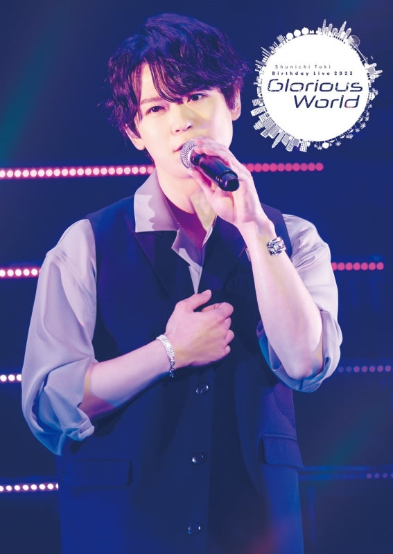 [a](Blu-ray) Shunichi Toki Birthday Live 2023 Glorious World