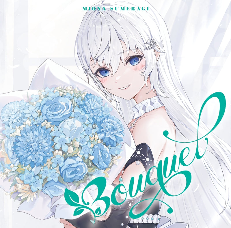 [a](Music) Bouquet by Miona Sumeragi