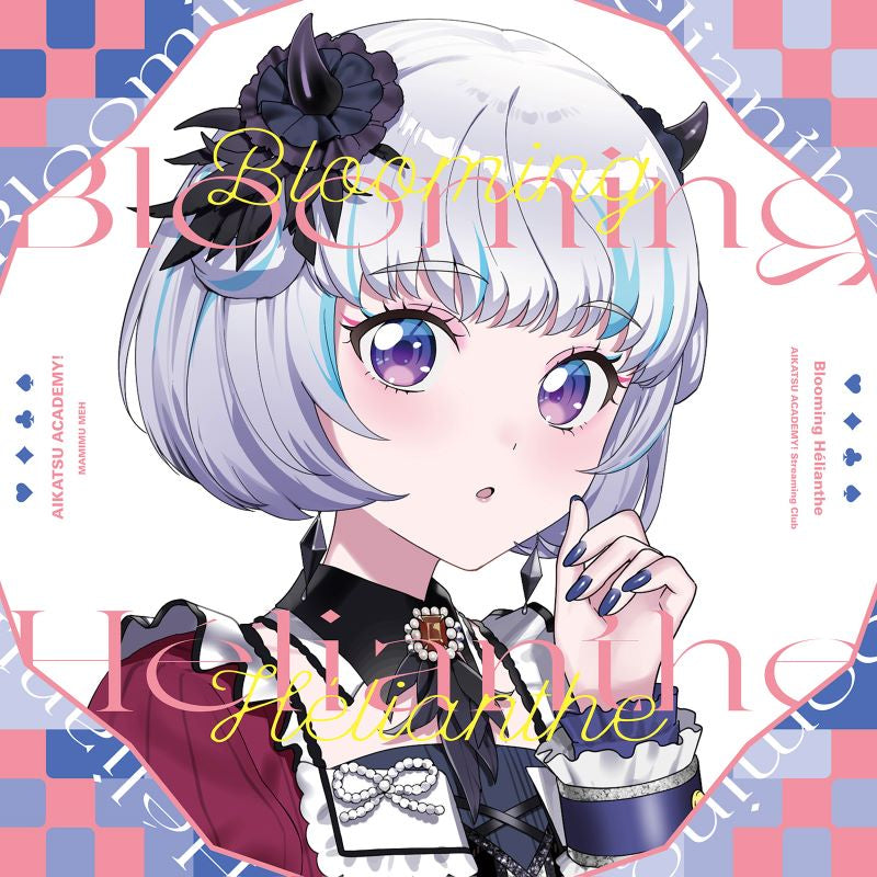 (Music) AIKATSU ACADEMY! - Blooming Helianthe [Meh Edition]