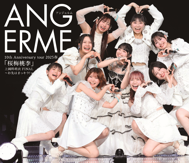[a](Blu-ray) Angerme 10th Anniversary tour 2025 Spring "Oubaitouri" Moe Kamikokuryou FINAL ～Osaki ha Makkira!～ by Angerme