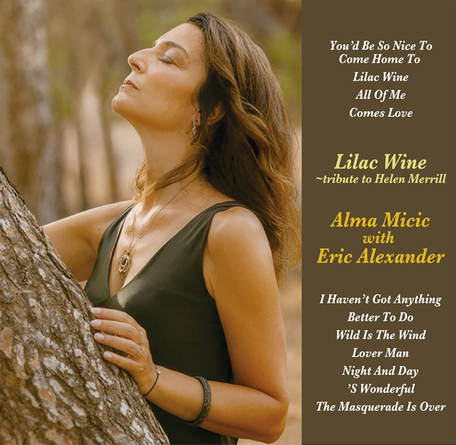 [a](Music) Lilac Wine by Alma Micic, Eric Alexander