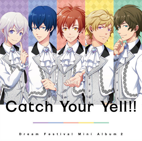 (Album) Dream Festival Mini Album 2 - Catch Your Yell!! by DearDream Animate International