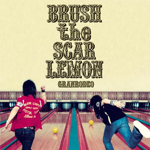 (Album) BRUSH the SCAR LEMON by GRANDRODEO [Regular Edition] Animate International