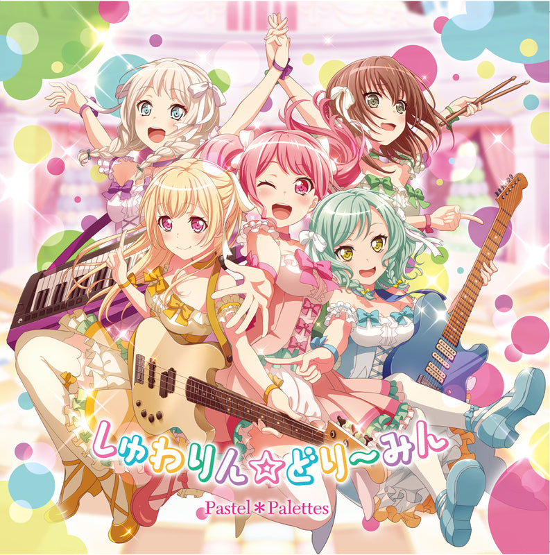 (Character Song) BanG Dream! - Shuwarin☆Dreamin' by Pastel*Palettes Animate International