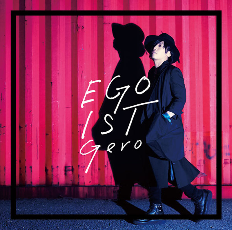 (Album) EGOIST by Gero [Limited Release] Animate International