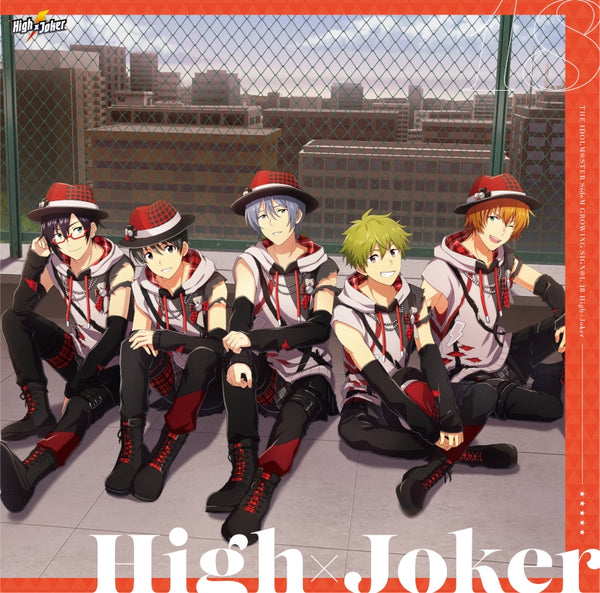 (Character Song) THE IDOLM@STER SideM GROWING SIGN@L 18 High x Joker