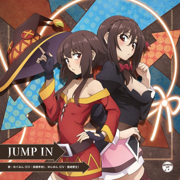 (Theme Song) KonoSuba: An Explosion on This Wonderful World! TV Series ED: JUMP IN by Megumin and Yunyun (CV. Rie Takahashi, Aki Toyosaki)