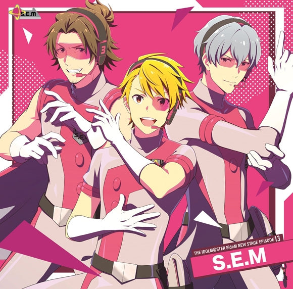 (Character Song) THE IDOLM@STER SideM NEW STAGE EPISODE: 13 S. E. M Animate International