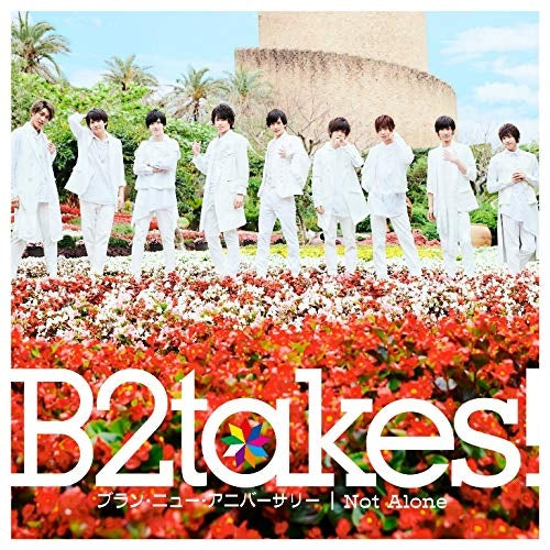 (Maxi Single) Brand New Anniversary/Not Alone by B2takes! [Type-A, First Run Limited Edition] Animate International