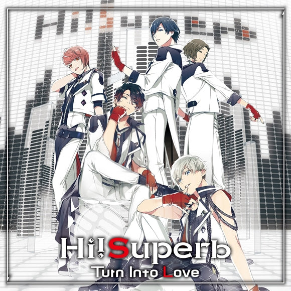 (Character Song) Turn Into Love by Hi!Superb [Regular Edition] Animate International
