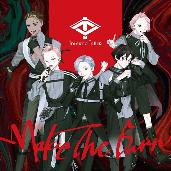 (Character Song) HeavenlyHelly: Make The Burn by Inferno Teller [Regular Edition]