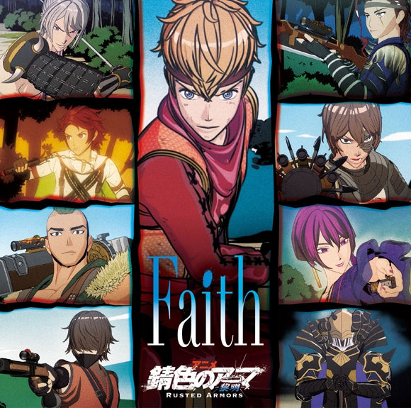 (Theme Song) Rusted Armors: Daybreak Anime Series OP: Faith by MAGOICHI , ODA SABURO NOBUNAGA, LUCIO (CV. Taiki Sato, Toshiki Masuda, Ryuji Sato) [First Run Limited Edition] - Animate International
