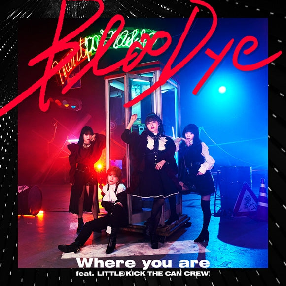 (Theme Song) Vlad Love Web Series OP: Where you are feat. LITTLE (KICK THE CAN CREW) by BlooDye [Regular Edition]