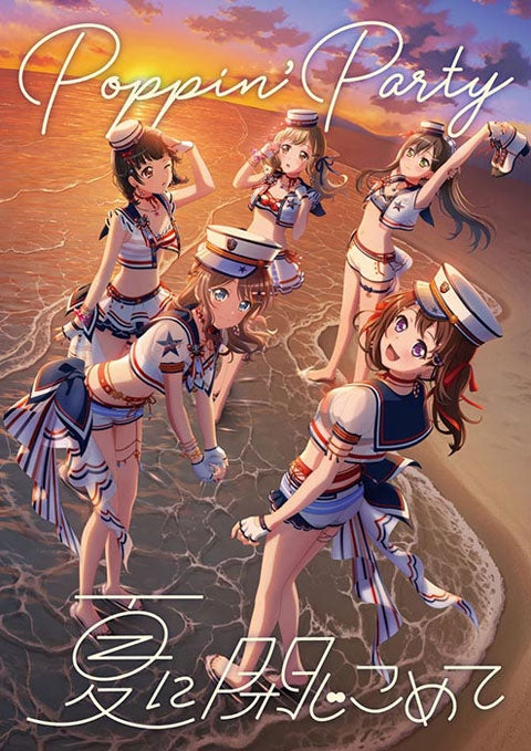 (Character Song) BanG Dream!: Natsu ni Tojikomete by Poppin'Party [Production Limited Edition W/ Blu-ray]