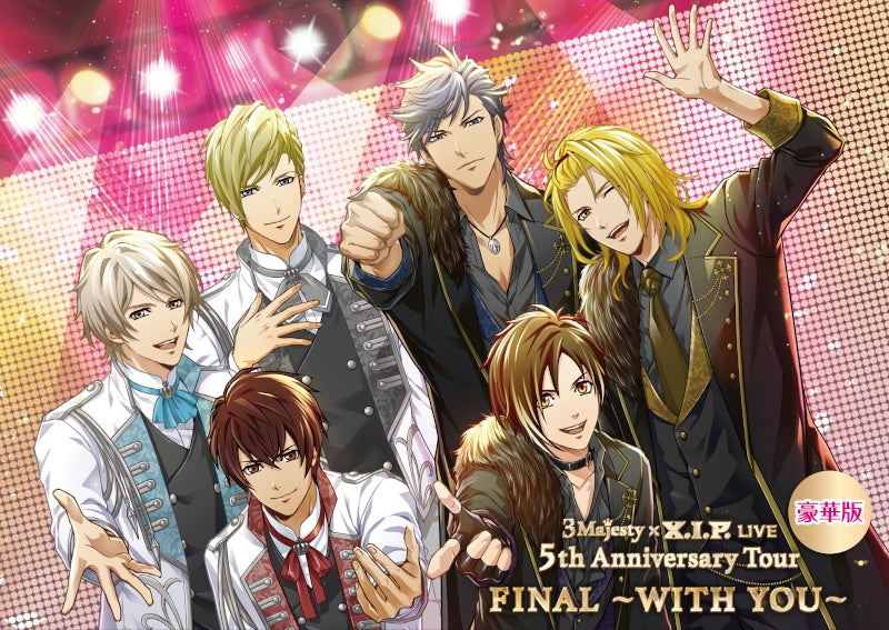 (DVD) 3 Majesty & X.I.P. LIVE -5th Anniversary Tour FINAL-~WITH YOU~ [Deluxe Edition, Production Limited Edition] Animate International