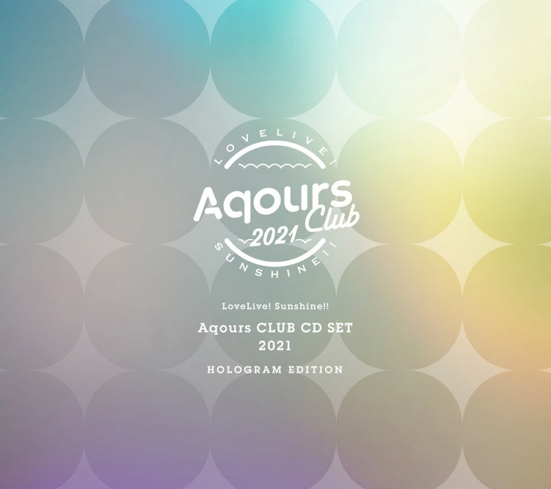 (Maxi Single) Love Live! Sunshine!! Aqours CLUB CD SET 2021 HOLOGRAM EDITION [First Run Limited Edition] Animate International