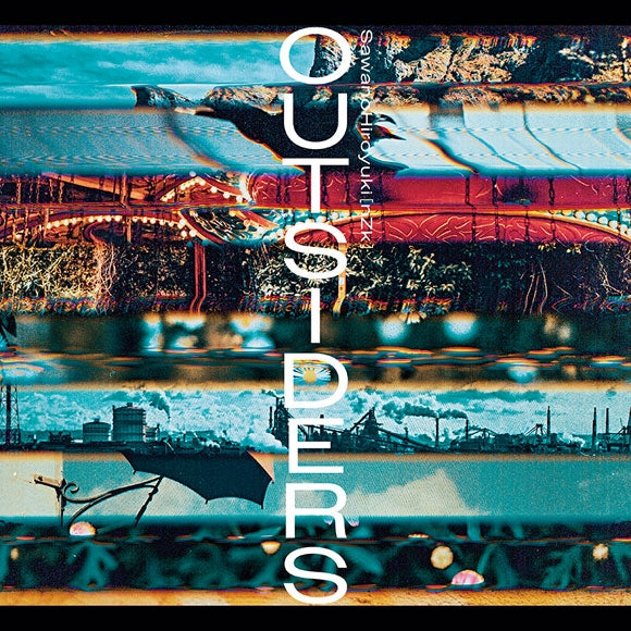 (Theme Song) Fanfare of Adolescence TV Series ED: OUTSIDERS by Sawano Hiroyuki [nZk] [First Run Limited Edition]