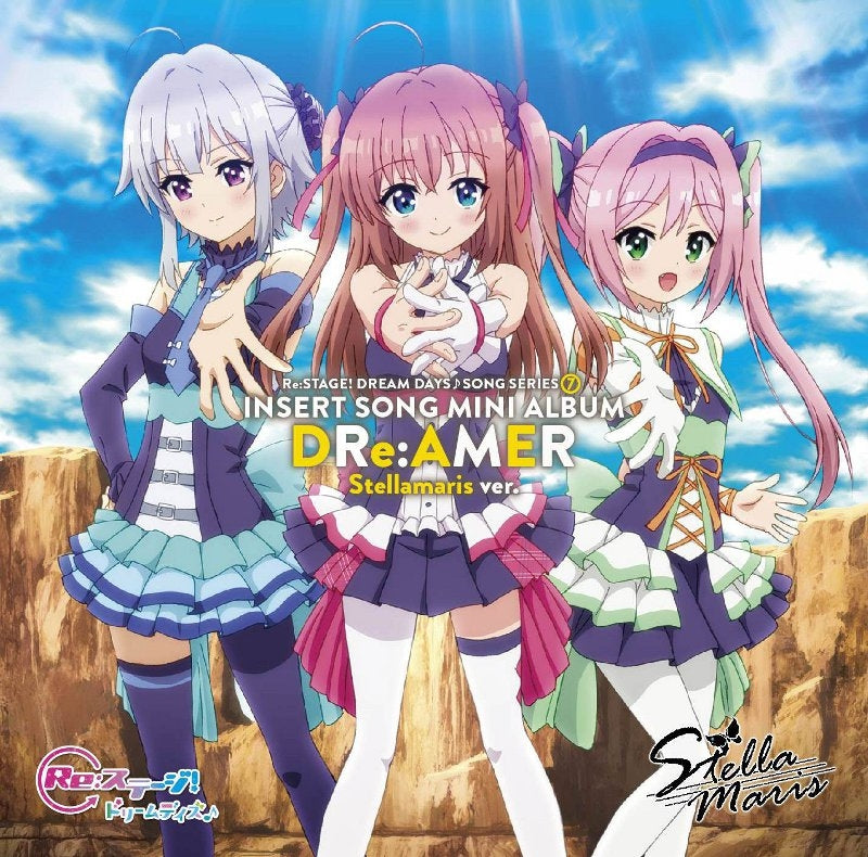 (Album) Re:Stage! Dream Days TV Series SONG SERIES 7 Insert Song Mini Album DRe: AMER [Stellamaris Edition] Animate International