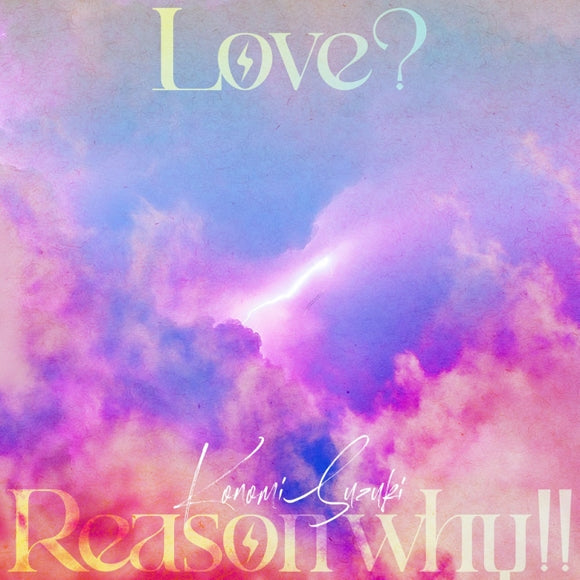 (Theme Song) Renai Flops TV Series OP: Love? Reason why!! by Konomi Suzuki