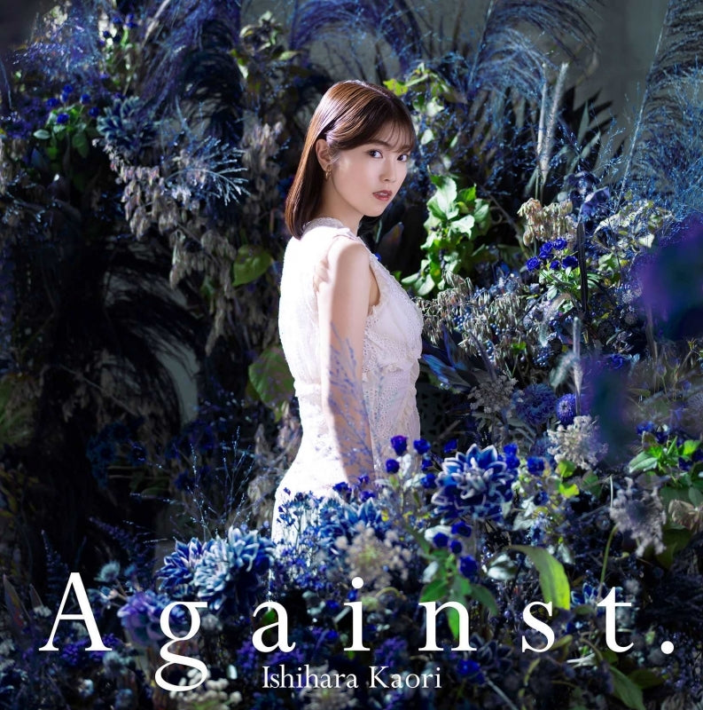 (Theme Song) Our Last Crusade or the Rise of a New World TV Series OP: Against. By Kaori Ishihara [Regular Edition]