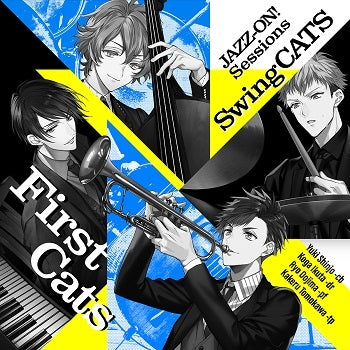 (Character Song) JAZZ-ON! Sessions: First Cats Animate International